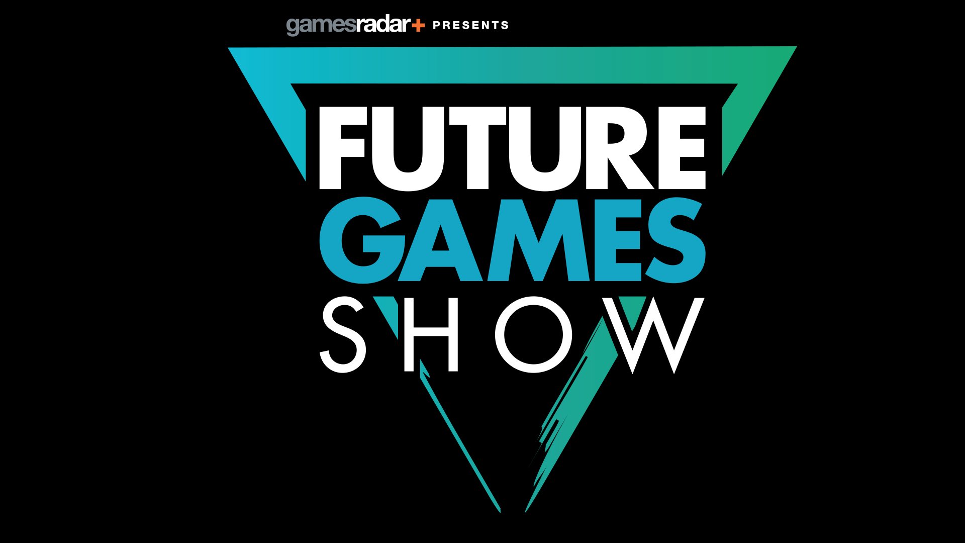 GamesRadar Future Games Show