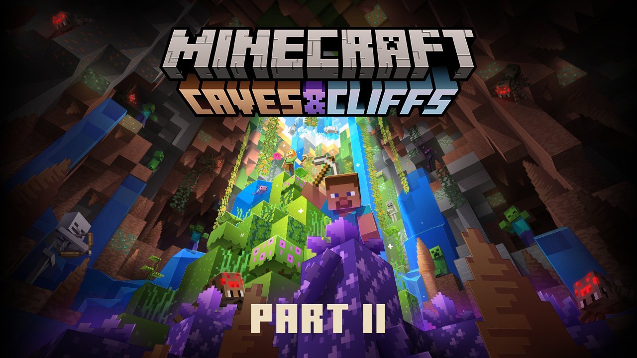 Minecraft Caves And Cliffs Update Part Two Hero Image