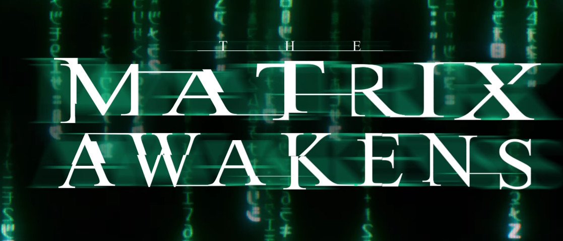 The Matrix Awakens Image