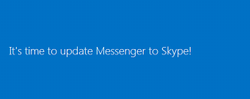 Messenger users: It’s time to update to Skype