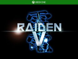 Xbox One in Japan: Raiden V announced, Chaos;Child demo