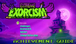 Extreme Exorcism: Achievement Guide for Xbox One and Steam