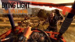 Dying Light: The Following opens up a whole new zombie world