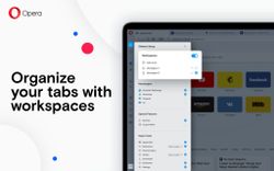 Opera's new Workspaces feature helps you keep your workflows organized