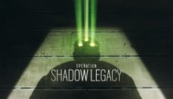 Rainbow Six Siege Shadow Legacy: Everything We Know