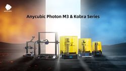 Anycubic's 3D printer portfolio expands with Kobra and M3 series
