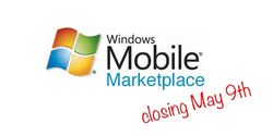Reminder: Windows Mobile 6.x Marketplace closing up shop on May 9th