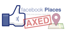 Facebook's dormant Places service axed